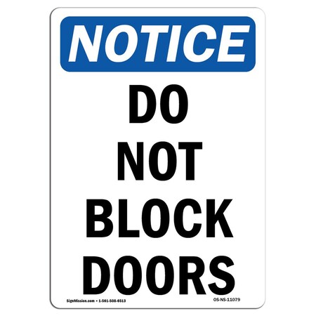 Signmission Safety Sign, OSHA Notice, 18" Height, Rigid Plastic, Do Not ...